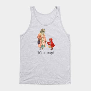 It's A Trap! Tank Top